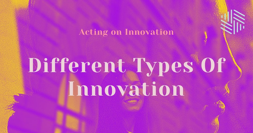 Different types of Innovation