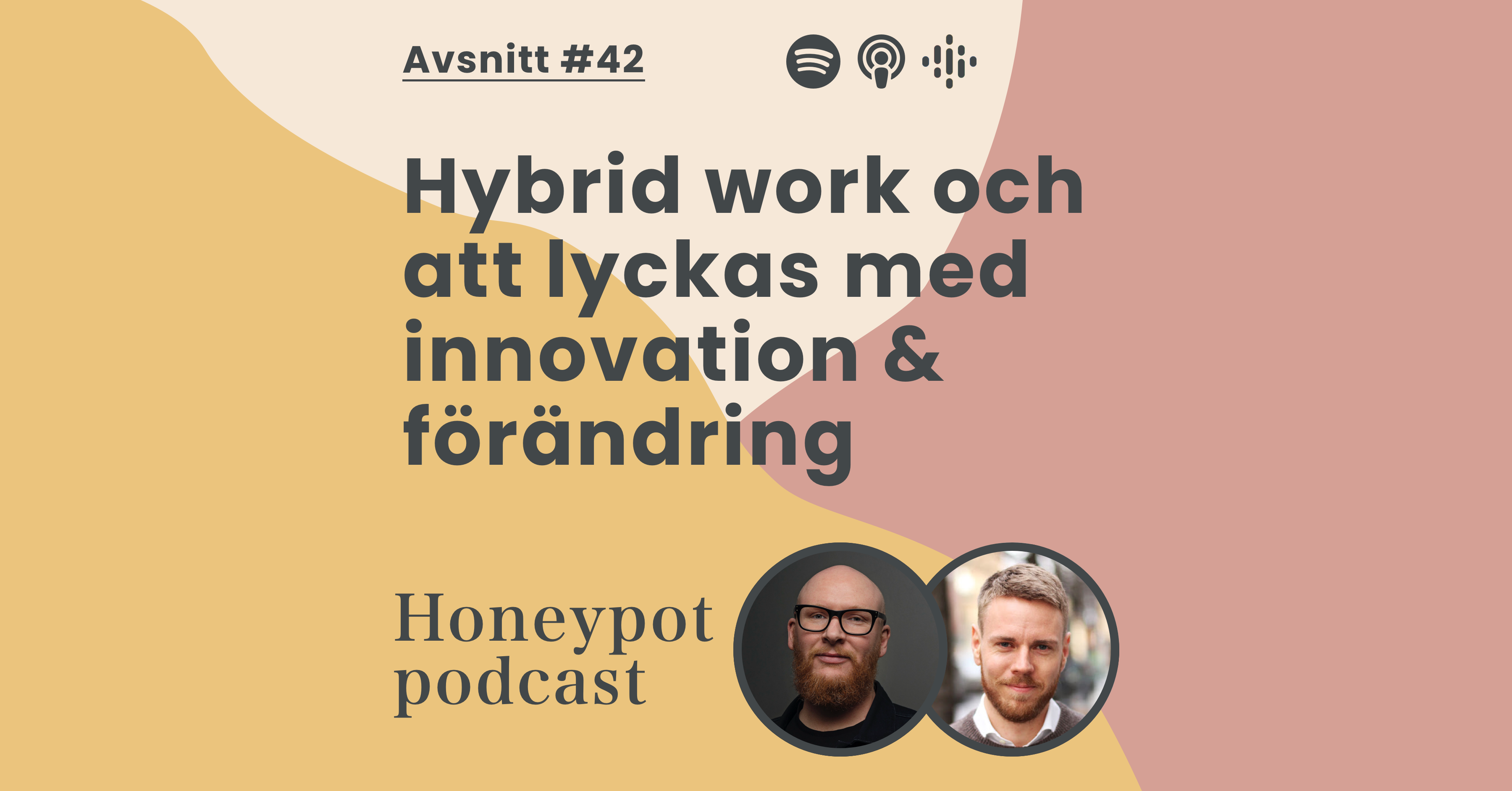 Hybrid work och att lyckas med innovation & förändring